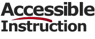 Accessible Instruction